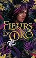 Télécharger le livre :  Fleurs d'Oko - livre 2