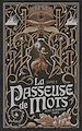 Télécharger le livre :  La Passeuse de Mots - Tome 4 -  Les Larmes du Saule