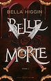 Télécharger le livre :  Belle morte - tome 2