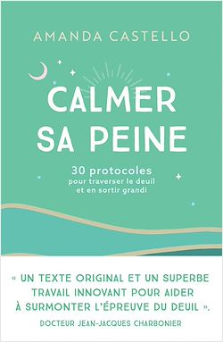 Télécharger le livre :  Calmer sa peine