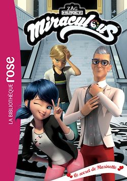 Télécharger le livre :  Miraculous 41 - Le secret de Marinette