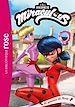 Télécharger le livre :  Miraculous 42 - Le pouvoir de Rose