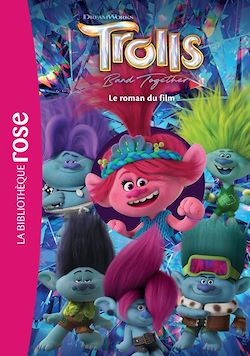 Télécharger le livre :  Les Trolls 3 - Le roman du film