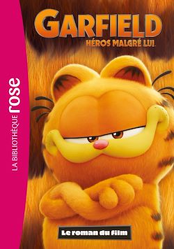 Télécharger le livre :  Garfield, héros malgré lui - Le roman du film