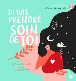 Télécharger le livre :  Tu vas prendre soin de toi