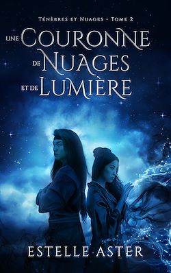 Télécharger le livre :  Ténèbres et Nuages - tome 2