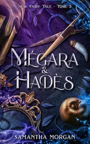 Téléchargez le livre :  Mégara & Hadès - New Fairy Tale Tome 3