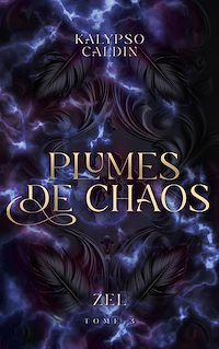 Téléchargez le livre :  Plumes de Chaos, Zel - tome 3