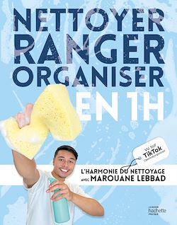Télécharger le livre :  Nettoyer, ranger, organiser en 1h