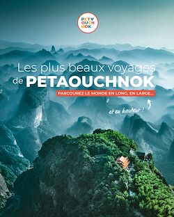 Télécharger le livre :  Les plus beaux voyages de Petaouchnok