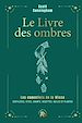 Télécharger le livre :  Le livre des ombres - COLLECTOR