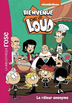 Télécharger le livre :  Bienvenue chez les Loud 41 - Le râleur anonyme