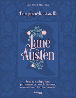 Télécharger le livre :  Jane Austen - L'encyclopédie visuelle