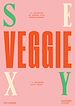 Télécharger le livre :  Sexy Veggie