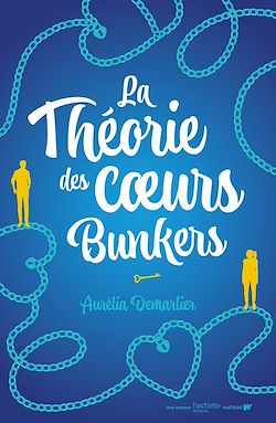 Télécharger le livre :  La Théorie des coeurs bunkers