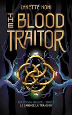 Télécharger le livre :  The Prison Healer - tome 3 - The Blood Traitor