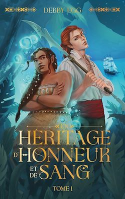 Télécharger le livre :  Un héritage d'honneur et de sang - tome 1