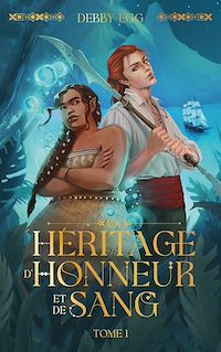 Téléchargez le livre :  Un héritage d'honneur et de sang - tome 1