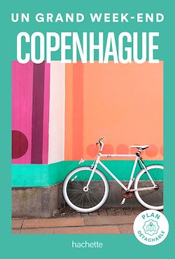 Télécharger le livre :  Copenhague Un Grand Week-end