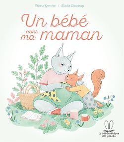 Télécharger le livre :  Un bébé dans ma maman