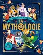 Télécharger le livre :  Le fabuleux livre de la mythologie