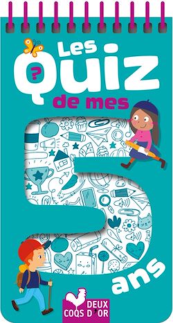 Télécharger le livre :  Les quiz de mes 5 ans