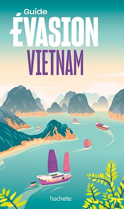 Télécharger le livre :  Vietnam Guide Evasion