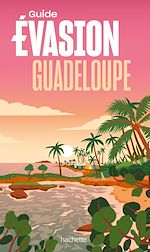 Télécharger le livre :  Guadeloupe Guide Evasion