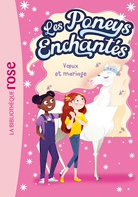 Téléchargez le livre :  Les Poneys enchantés 03 - Voeux et mariage
