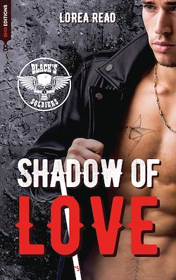 Télécharger le livre :  Black's soldiers T5 - Shadow of Love