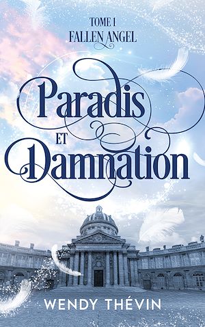 Téléchargez le livre :  Paradis et Damnation