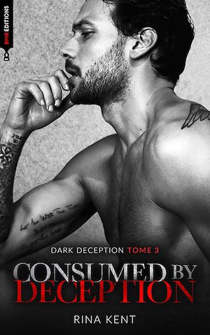 Téléchargez le livre :  Consumed by deception (Dark Deception #3)