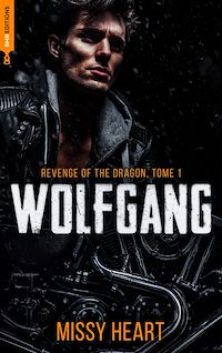 Téléchargez le livre :  Revenge of the dragon, tome 1 - Wolfgang