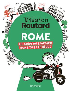 Mission Routard à Rome | Collectif, Collectif. Auteur