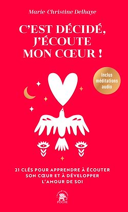 Télécharger le livre :  C'est décidé, j'écoute mon coeur