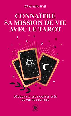 Télécharger le livre :  Connaître sa mission de vie avec le tarot