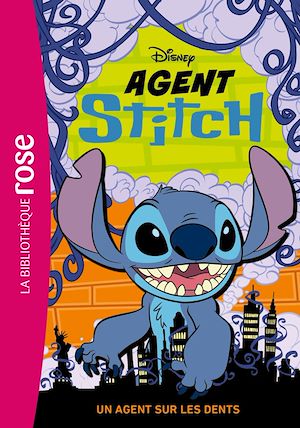 Téléchargez le livre :  Agent Stitch 02 - Un agent sur les dents