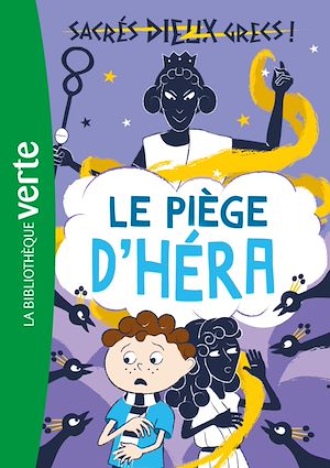 Téléchargez le livre :  Sacrés dieux grecs ! 02 - Le piège d'Héra