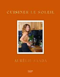 Télécharger le livre :  Cuisiner le soleil