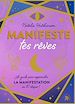 Télécharger le livre :  Manifeste tes rêves