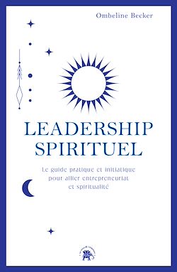 Télécharger le livre :  Leadership spirituel