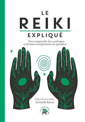 Download the eBook: Le Reiki expliqué