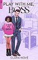Télécharger le livre :  Play with me, Boss