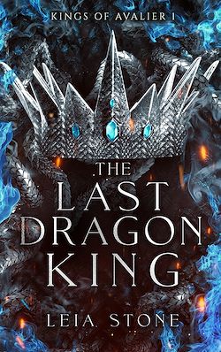 Télécharger le livre :  Kings of Avalier - Tome 1 : The Last Dragon King (édition française)