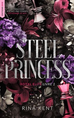 Télécharger le livre :  Steel Princess, Royal Elite Tome 2