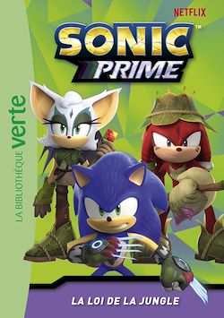 Télécharger le livre :  Sonic Prime 03 - La loi de la jungle