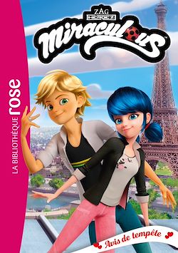 Télécharger le livre :  Miraculous 49 - Avis de tempête
