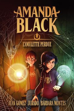 Télécharger le livre :  Amanda Black - tome 2 - L'amulette perdue