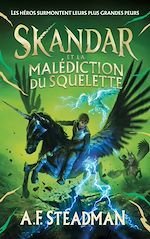 Télécharger le livre :  Skandar - tome 4 - et la malédiction du squelette