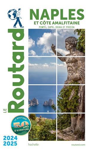 Téléchargez le livre :  Guide du Routard Naples et la côte amalfitaine 2024/25